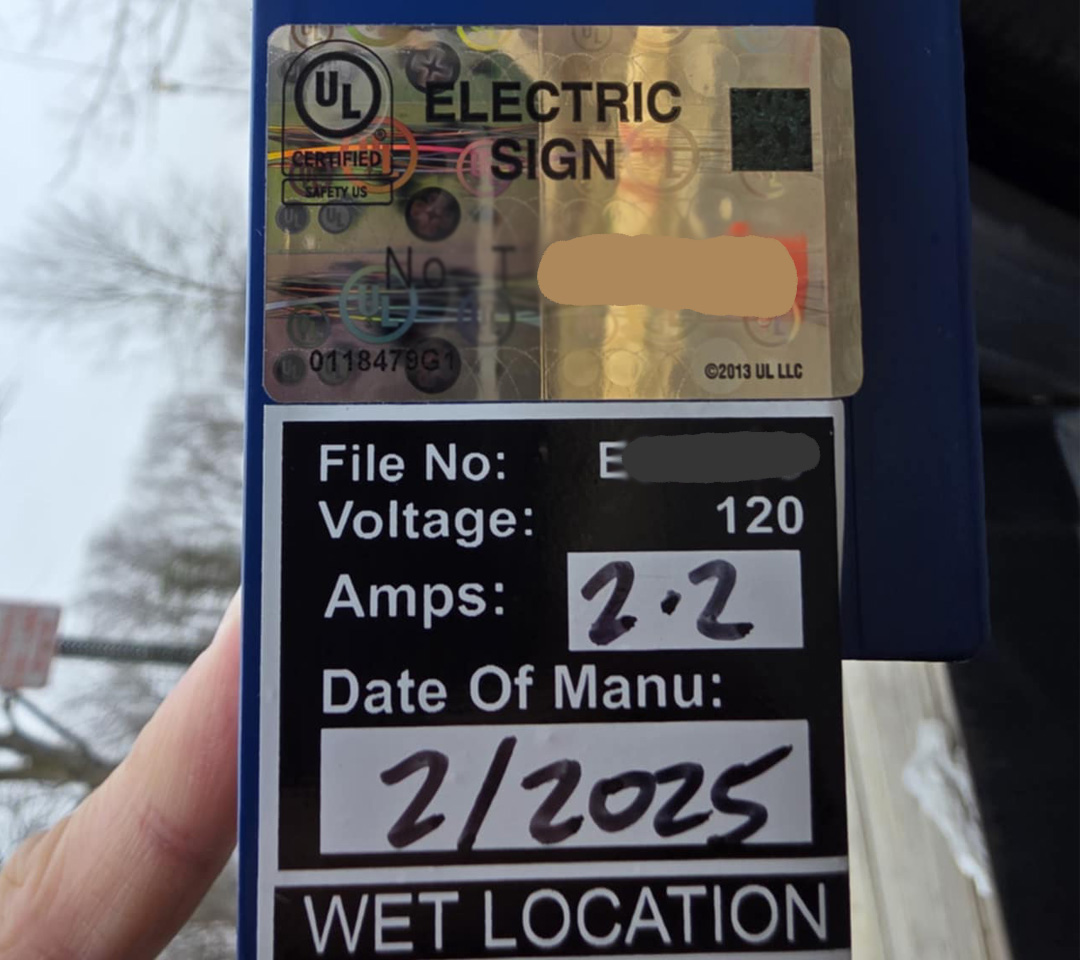 A UL certified label from a recent installation by Distinct Sign Solutions in Fredericksburg, VA.