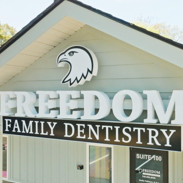 Freedom Family Dentistry’s building sign